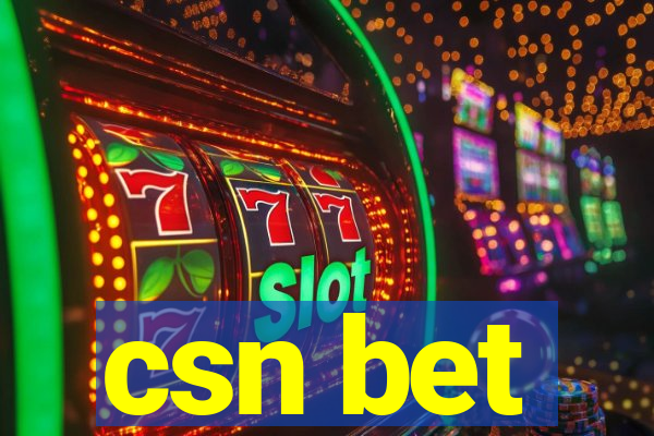 csn bet